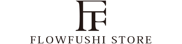 FLOWFUSHI STORE（フローフシストア）